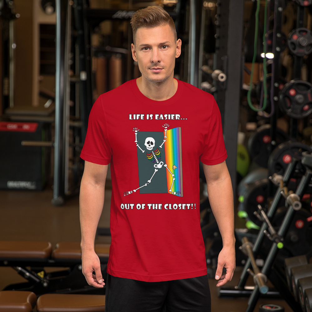 Life Is Easier Out Of The Closet/Heck, Yeah!! Short-Sleeve Unisex T-Shirt