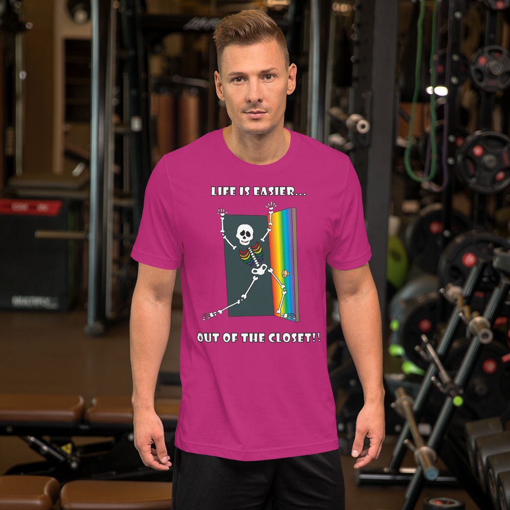 Life Is Easier Out Of The Closet/Heck, Yeah!! Short-Sleeve Unisex T-Shirt