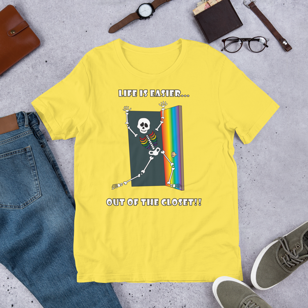 Life Is Easier Out Of The Closet/Heck, Yeah!! Short-Sleeve Unisex T-Shirt