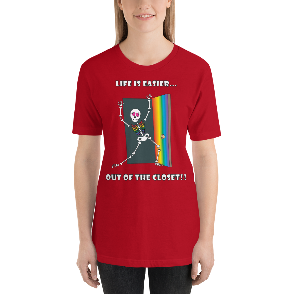 Life Is Easier Out Of The Closet/Heck, Yeah!!  Short-Sleeve Unisex T-Shirt