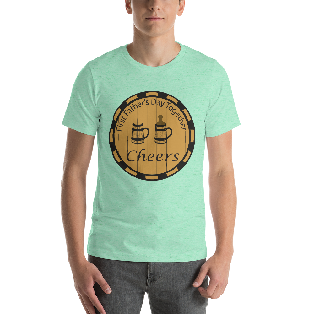 First Father's Day Together Toast Short-Sleeve Unisex T-Shirt