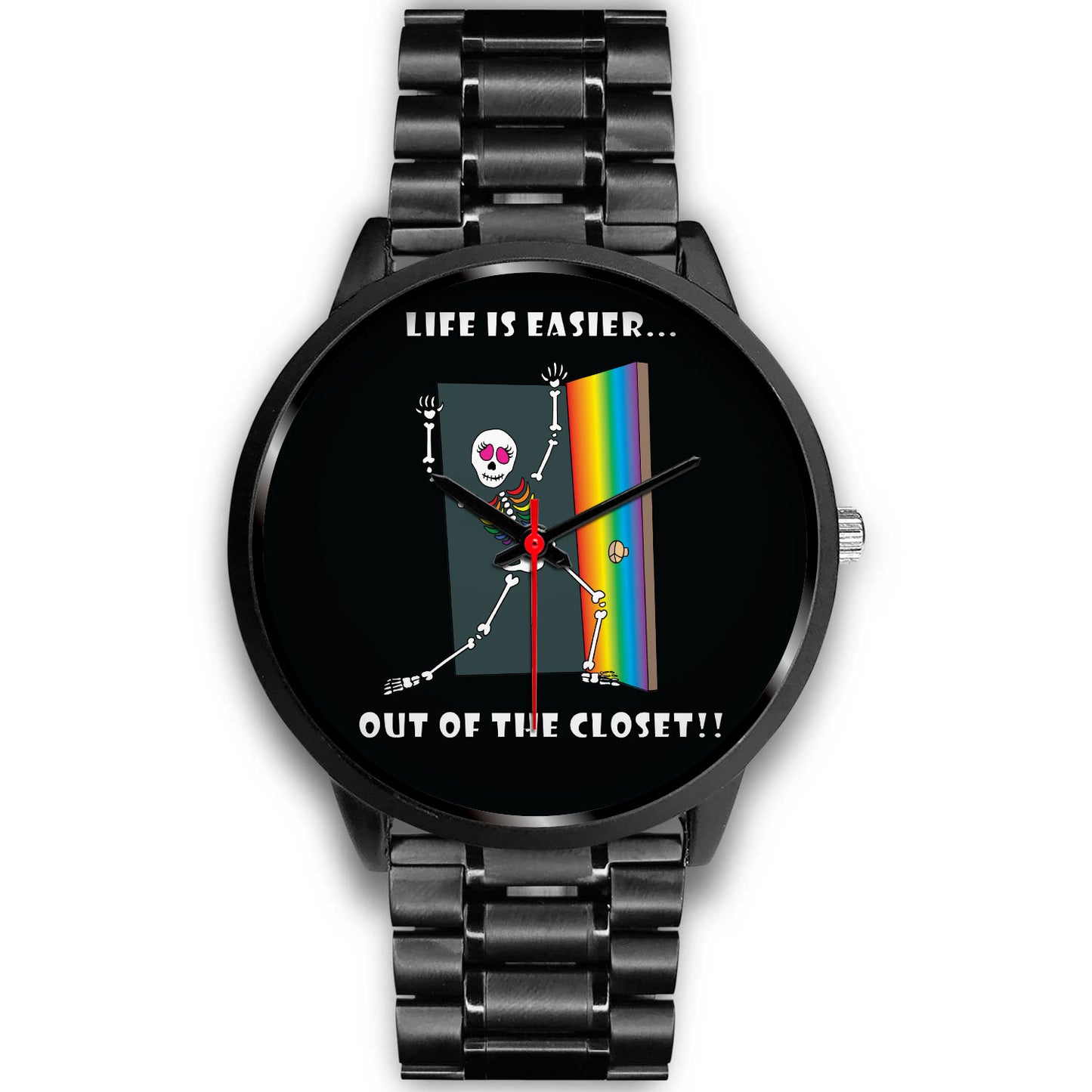 Life Is Easier Out Of The Closet/Heck Yeah!! Female Gender LGBT Custom Design Watch