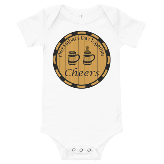 First Father's Day Together Toast Infant/Baby Onesie T-shirt