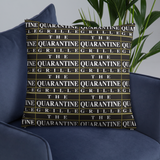 The Quarantine Grille Basic Pillow