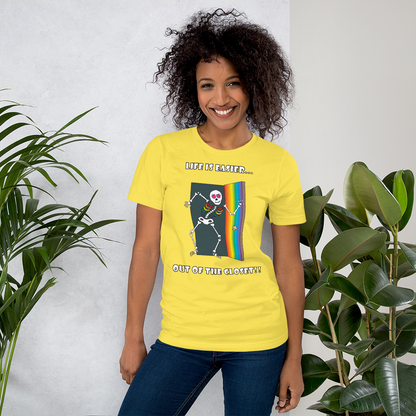 Life Is Easier Out Of The Closet!!  Short-Sleeve Unisex T-Shirt