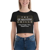 The Quarantine Grille Women’s Crop Tee